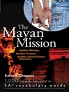 The Mayan Mission